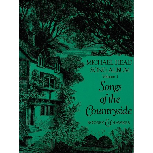 Michael Head Song Album Volume I - Songs of the Countryside Vocal Score