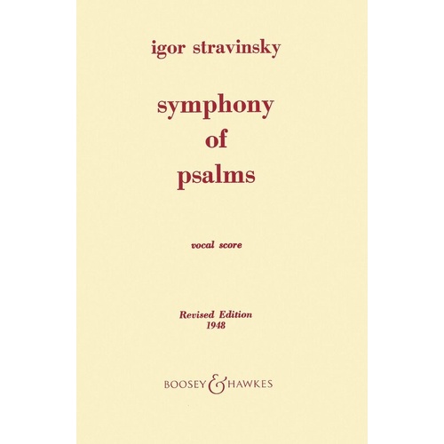 Stravinsky Symphony of Psalms Vocal Score, Revised Edition 1948, Choral Score, Piano Reduction by Soulima Stravinsky, 40 Pages
