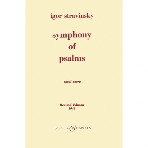 Stravinsky Symphony of Psalms Vocal Score, Revised Edition 1948, Choral Score, Piano Reduction by Soulima Stravinsky, 40 Pages