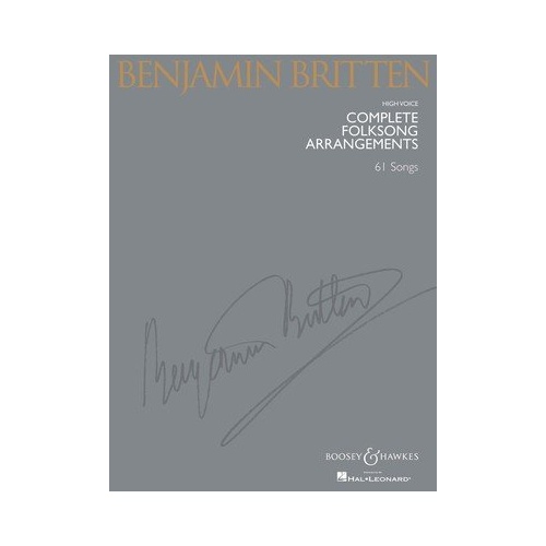Britten Complete Folksong Arrangements High Voice - 61 Songs, Voice & Piano, 264 Pages, Boosey & Hawkes