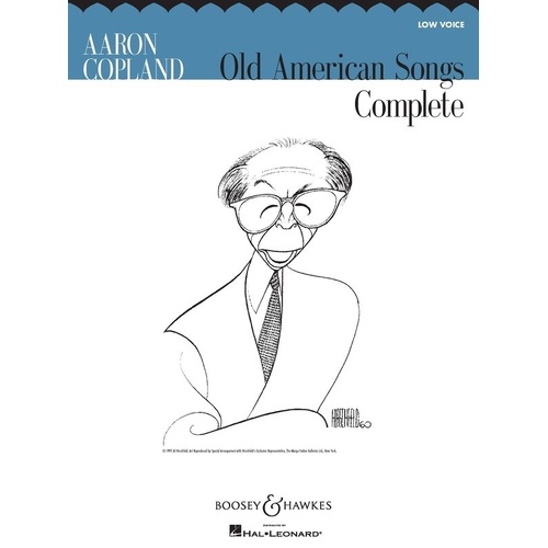 Copland - Old American Songs Complete for Low Voice, 56 Pages, Boosey & Hawkes