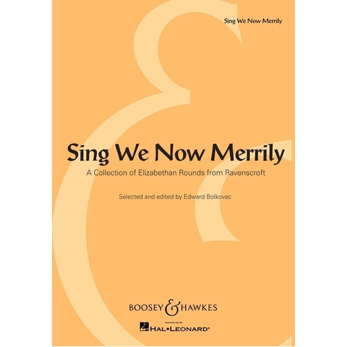 Sing We Now Merrily Rounds Partsong Collection (Softcover Book)