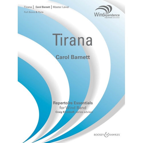 Tirana Bhcb4 Windependence Master (Music Score/Parts)