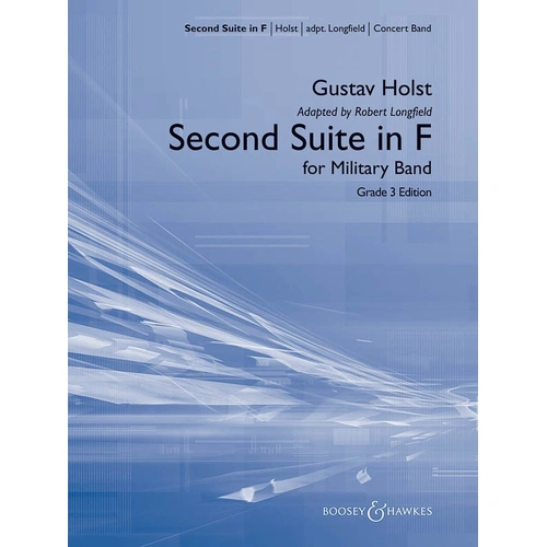 Second Suite in F by Holst for Band - Adapted by Robert Longfield