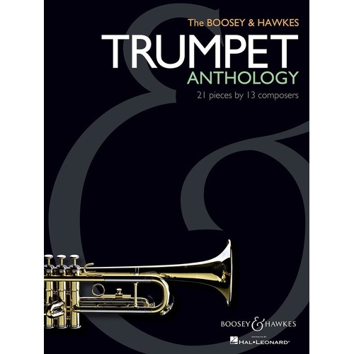 Boosey & Hawkes Trumpet Anthology - 96 Pages, Features Works by Bernstein, Britten, Copland, Stravinsky, and More