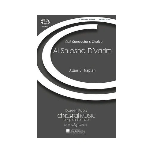 Al Shlosha D'varim SATB Choral Work for Chorus and Piano, 12 Pages, Duration: 4:00, Publisher: Boosey & Hawkes