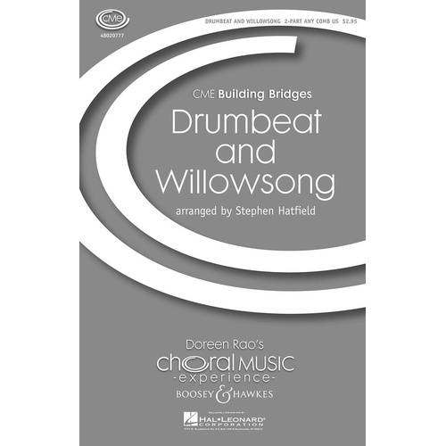Drumbeat And Willowsong 2 Part Any Combination (Octavo)