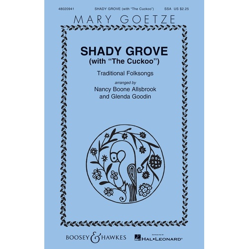 Shady Grove (With The Cuckoo) SSA (Octavo)
