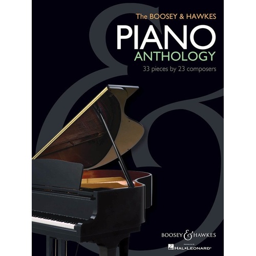 Boosey & Hawkes Piano Anthology for Advanced Players - 216 Pages, Featuring Works by Prominent Composers