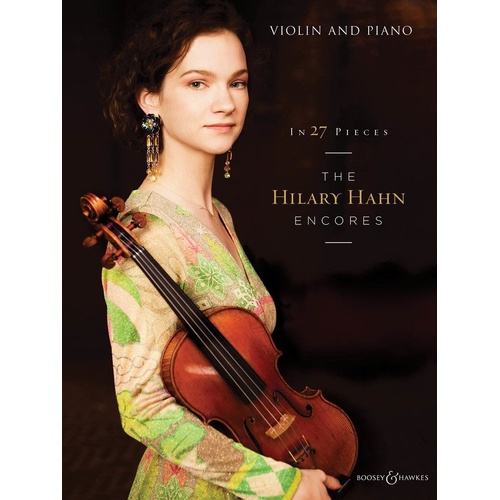 In 27 Pieces - The Hilary Hahn Encores for Violin and Piano
