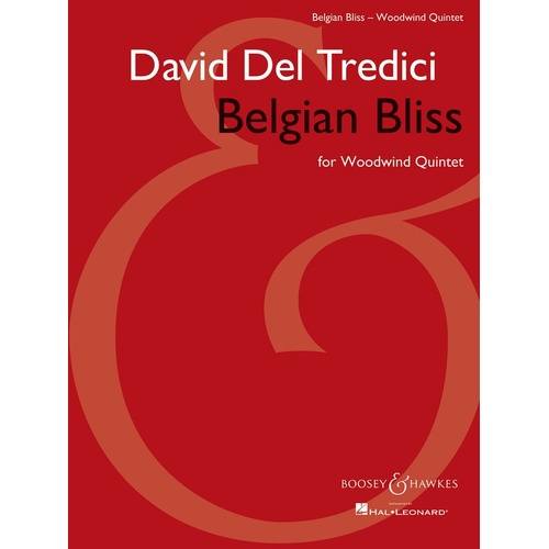 Belgian Bliss For Woodwind Quintet (Music Score/Parts)