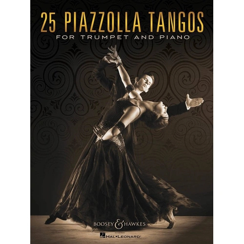 25 Piazzolla Tangos for Trumpet and Piano by Boosey & Hawkes