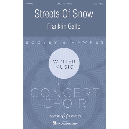 Streets Of Snow SATB (Octavo)