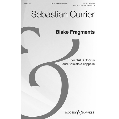Blake Fragments SATB/Solists A Cappella (Octavo)