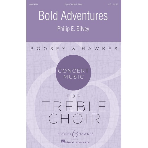 Bold Adventures 2 Part Treble (Octavo)