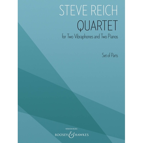 Reich - Quartet For 2 Vibraphones And 2 Pianos Parts (Set of Parts)