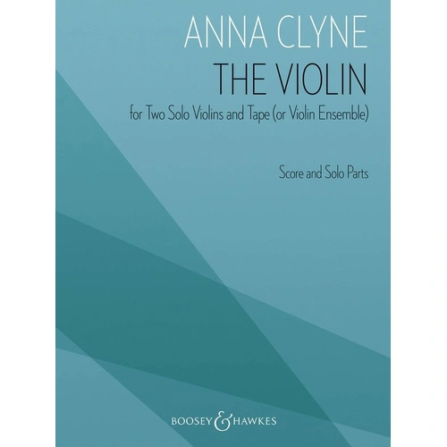 Clyne - The Violin for 2 Violins/Tape (or Vln Ens) SC/PTS by Boosey & Hawkes