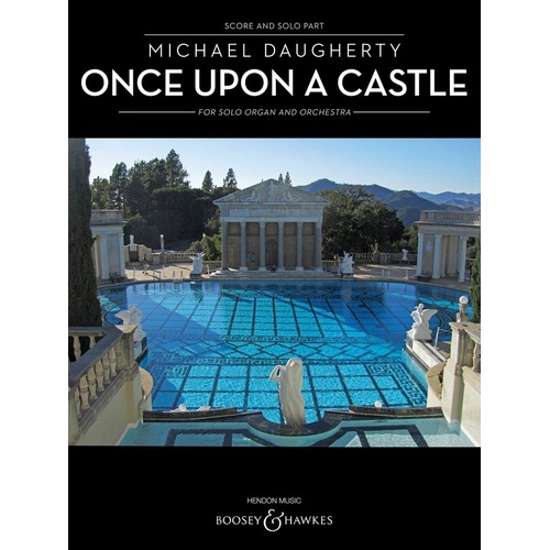 Daugherty - Once Upon A Castle Organ/Orch Sc/Solo Part (Softcover Book)