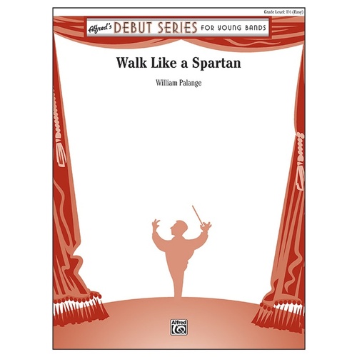 Walk Like a Spartan Concert Band Sheet Music Gr 1.5 Palange William