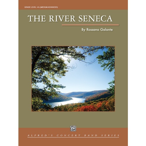 The River Seneca Concert Band Sheet Music Gr 4.5 Galante Rossano