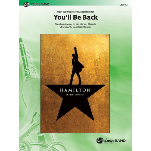 You'Ll Be Back From Hamilton Concert Band Gr 2