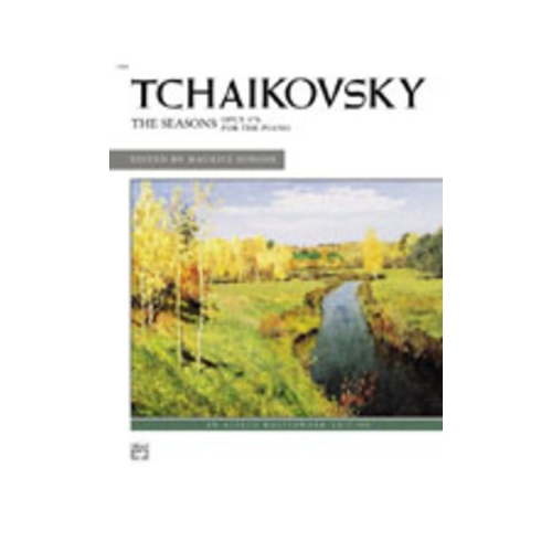 Seasons Op. 37b Piano Solo by Tchaikovsky - Alfred Music