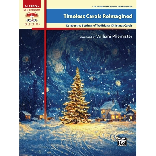 Timeless Carols Reimagined for Piano by Phemister - Alfred 48718