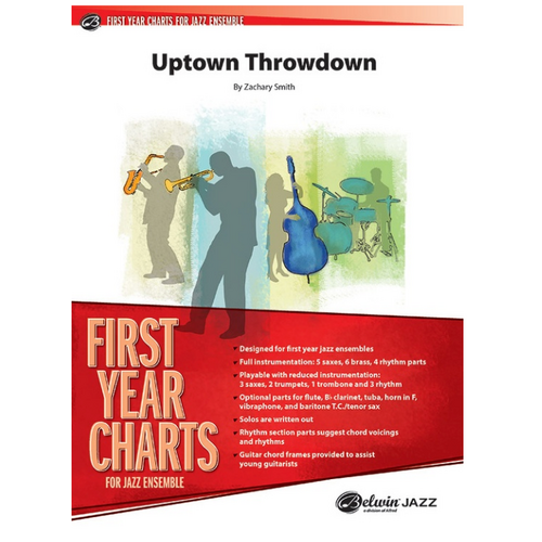 Uptown Throwdown Jazz Ensemble Sheet Music by Zachary Smith, Grade 1, 140 BPM, Includes Written Solos and Optional Parts