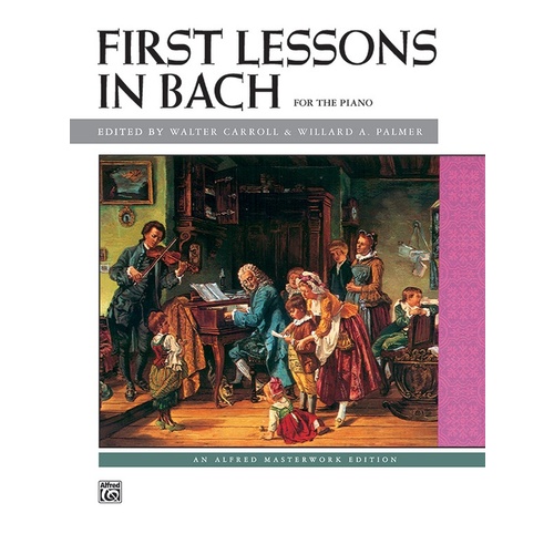 Bach First Lessons In Bach Piano