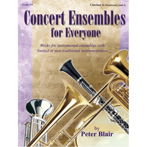 Concert Ensembles for Everyone Clarinet A WW 1 2