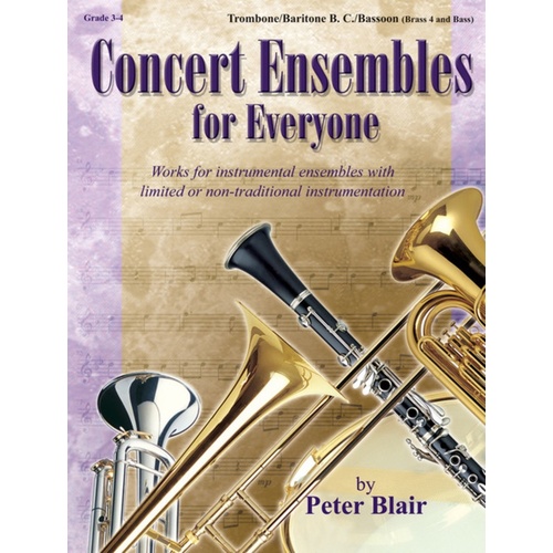 Concert Ensembles For Everyone Trombone Baritone Bc B 