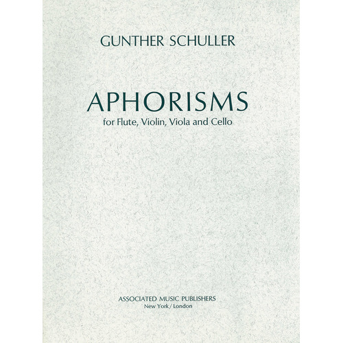 Schuller - Aphorisms Flute/Violin/Viola/Cello (Music Score/Parts)