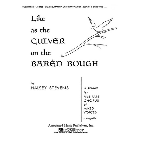 Like As The Culver On The Bared Bough SSATB A Cappella