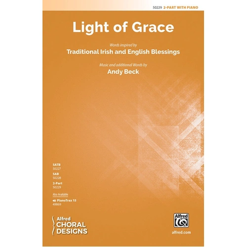 Light of Grace SA - Choral Sheet Music by Andy Beck