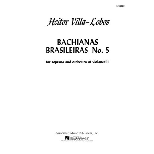 Villa-Lobos - Bachianas No 5 Soprano/8 Cellos Score