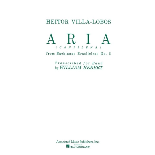 Villa-Lobos - Aria From Bachianas No 5 Concert Band 4-5 Score/Parts