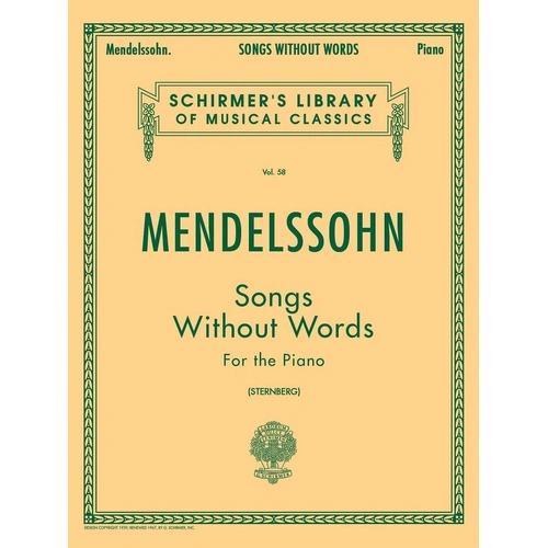 Mendelssohn - Songs Without Words for Piano by G. Schirmer, Inc. - 152 Pages