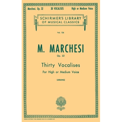 Schirmer - Marchesi - 30 Vocalises Op 32 High Or Medium Voice
