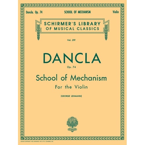 Dancla - School of Mechanism Op. 74 for Violin, G. Schirmer, 20 Pages, Schirmer's Library of Musical Classics