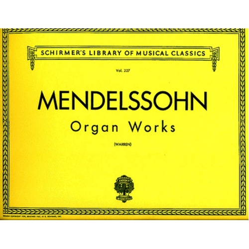 Mendelssohn Organ Works Lib.227 