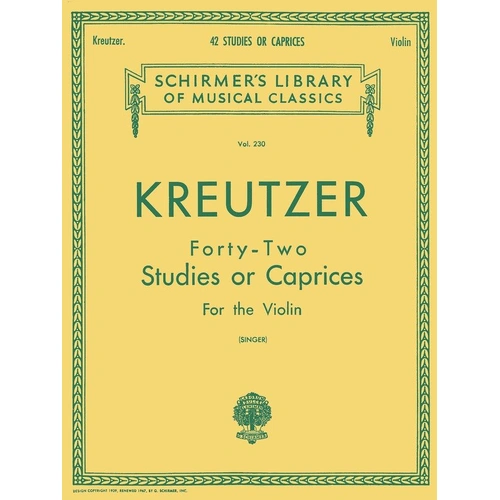 Kreutzer - 42 Studies or Caprices for Violin, Edited by Singer, G. Schirmer, 72 Pages