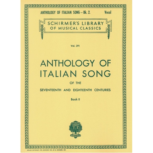 Schirmer - Anthology Of Italian Song 17th 18th Centuries Book 2