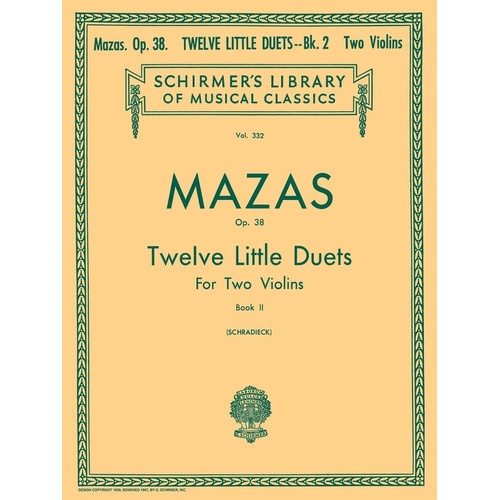 12 Little Duets Op. 38 Book 2 for 2 Violins by G. Schirmer, Inc. - 16 Pages