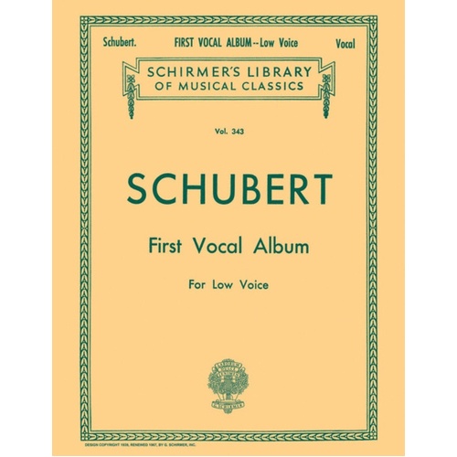 Schirmer - Schubert - First Vocal Album For Low Voice