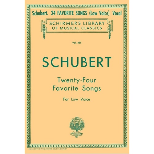 Schubert - 24 Favorite Songs for Low Voice by G. Schirmer, Inc.