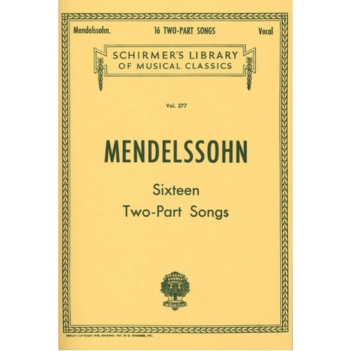 Schirmer - Mendelssohn - 16 2 Part Songs