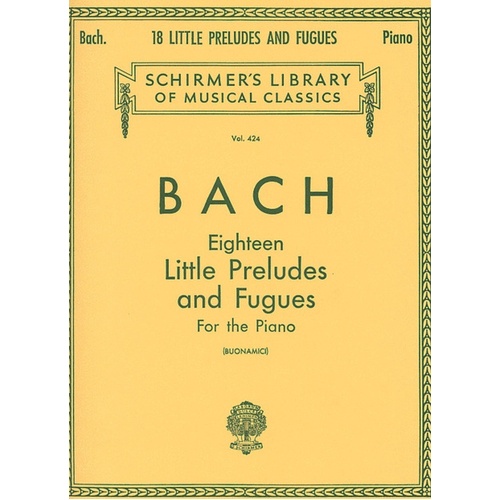 Bach 18 Little Preludes and Fugues Piano Lib.424 