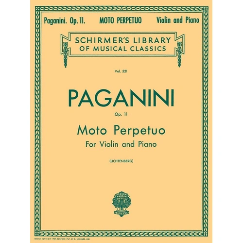 Paganini - Moto Perpetuo for Violin and Piano, Op. 11, No. 6, 8 Pages, G. Schirmer, Inc.