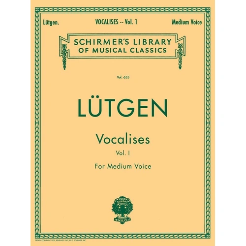LUTGEN Vocalises Vol 1 Medium Voice - 20 Daily Exercises, 32 Pages, G. Schirmer, Inc.