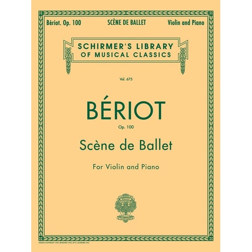 Beriot Scene de Ballet Op. 100 for Violin and Piano - 16 Pages